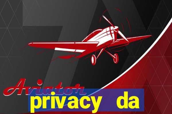 privacy da pipokinha gratis